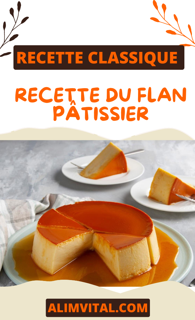 Recette du Flan Pâtissier