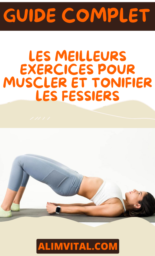 Exercices pour Muscler et Tonifier les Fessiers