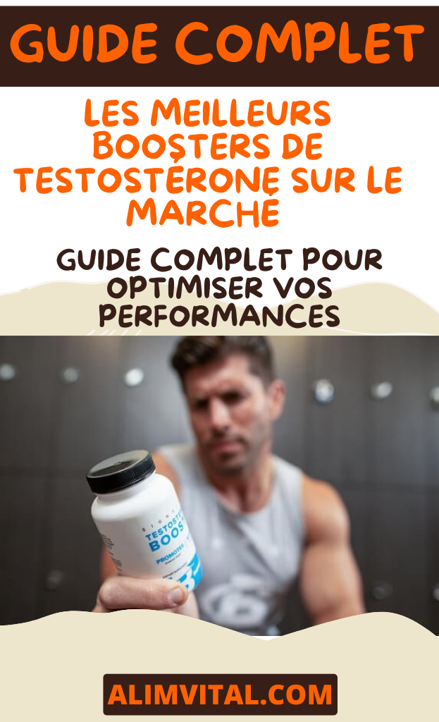 Les Meilleurs Boosters de Testostérone sur le Marché