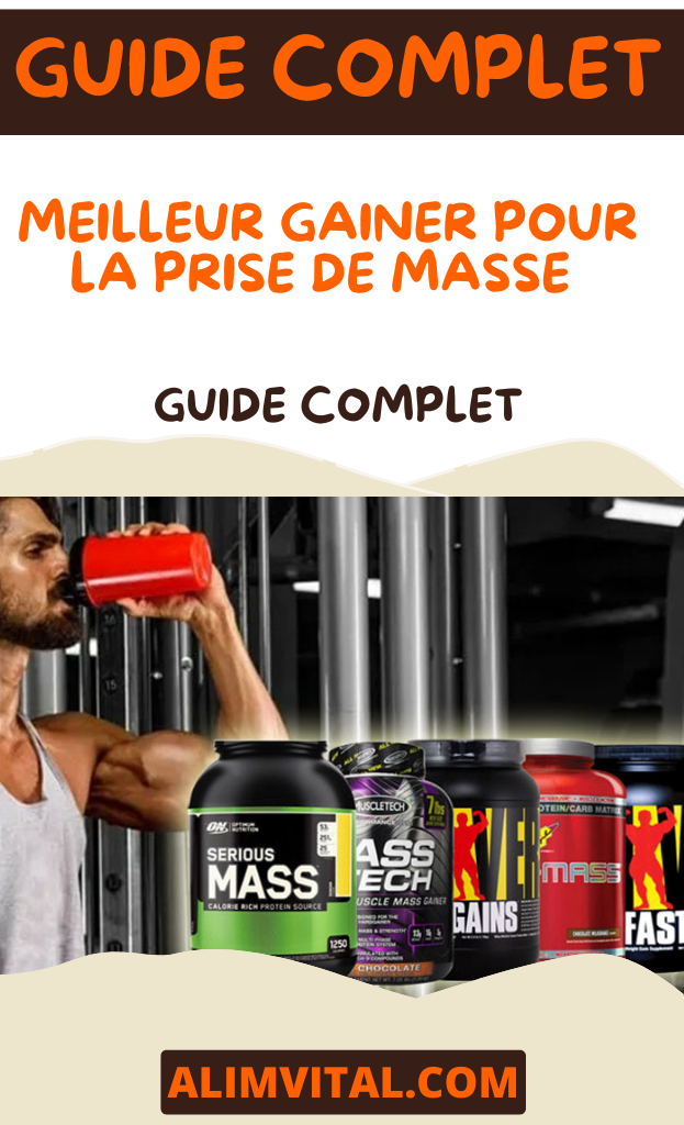 Meilleur Gainer pour la Prise de Masse